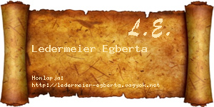 Ledermeier Egberta névjegykártya